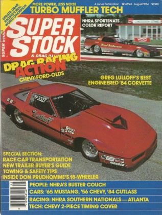 SUPER STOCK 1984 AUG - LULLOFF, FJ SMITH, SPORTS & SOUTHERN NATS 